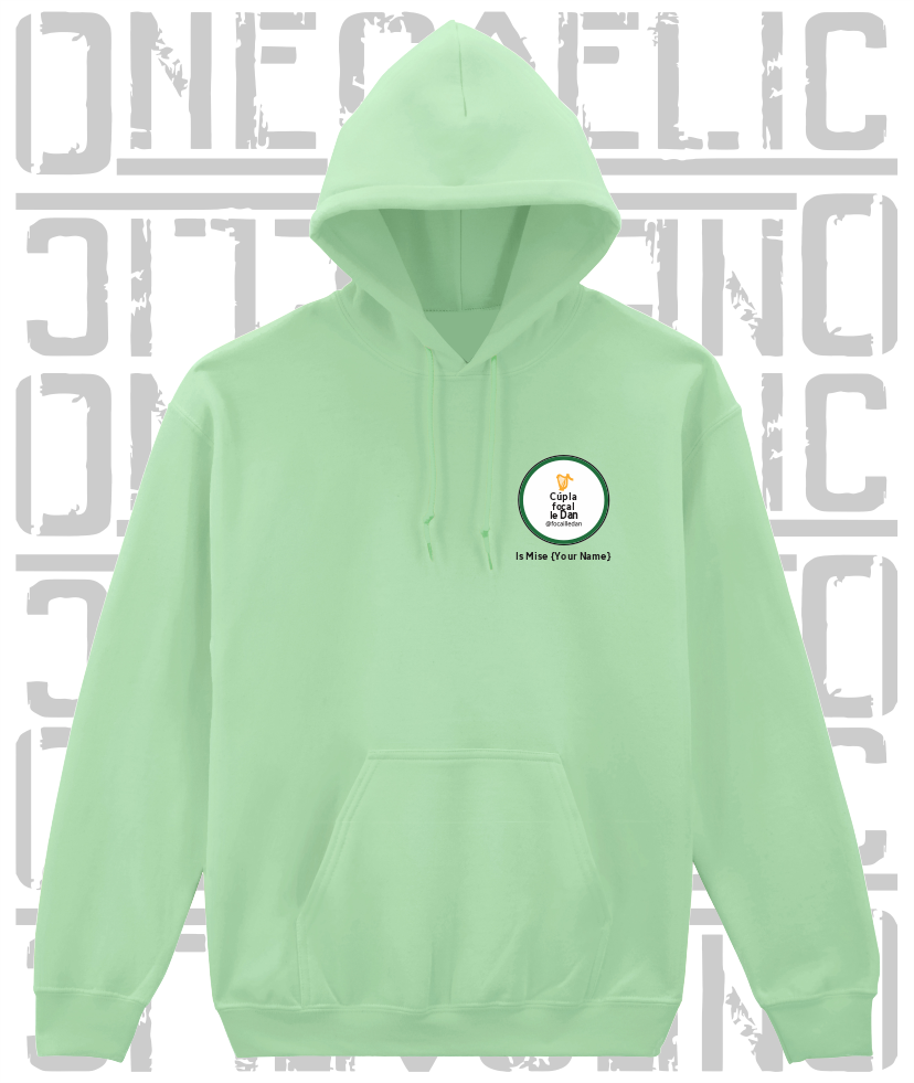 Cúpla Focal Le Dan - Is Mise Dan - Hoodie, Adult Sizes