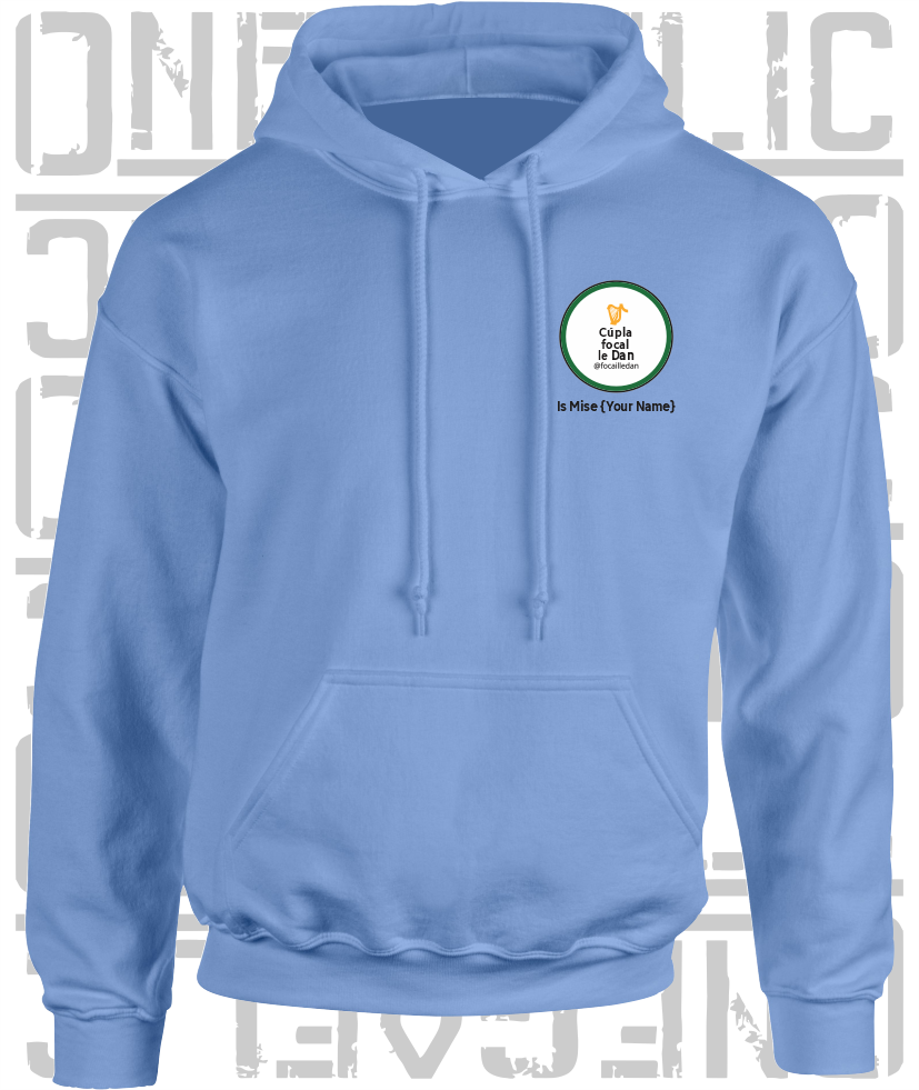 Cúpla Focal Le Dan - Is Mise Dan - Hoodie, Adult Sizes