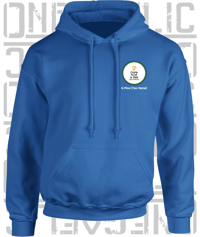 Cúpla Focal Le Dan - Is Mise Dan - Hoodie, Adult Sizes