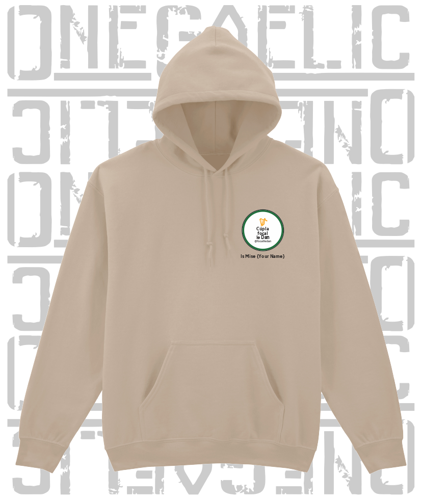 Cúpla Focal Le Dan - Is Mise Dan - Hoodie, Adult Sizes