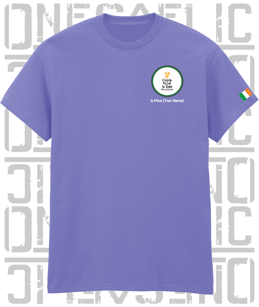 Cúpla Focal Le Dan - Is Mise Dan - T-Shirt, Adult Sizes