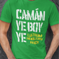 Liatroim, Co. Down, Camán Ye Boy Ye - Hurling T-Shirt Adult