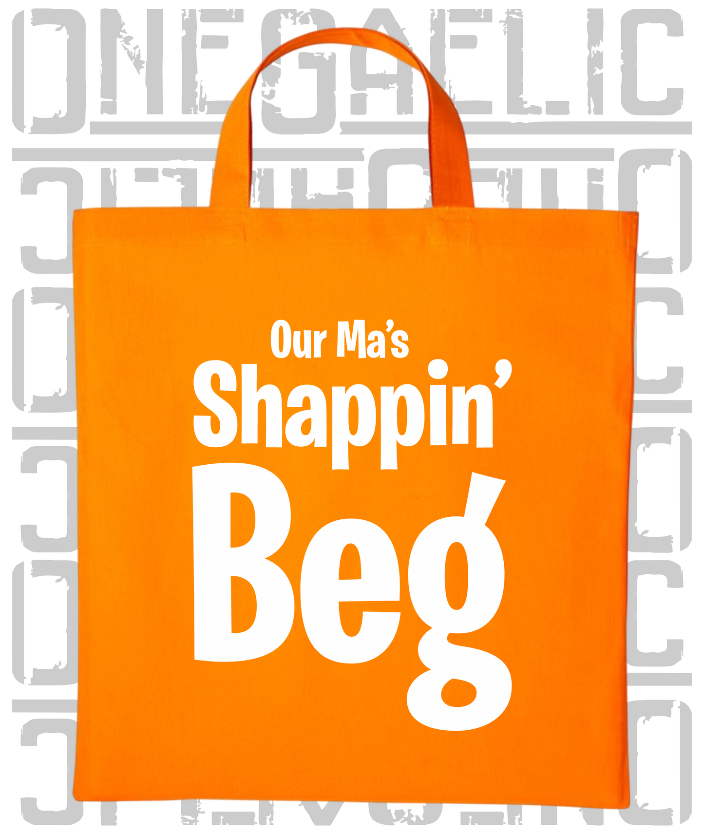 Our Ma's Shappin' Beg - Short Handled Tote Bag - Armagh