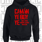 Camán Ye Boy Ye, Hurling Hoodie - Adult - All Counties Available