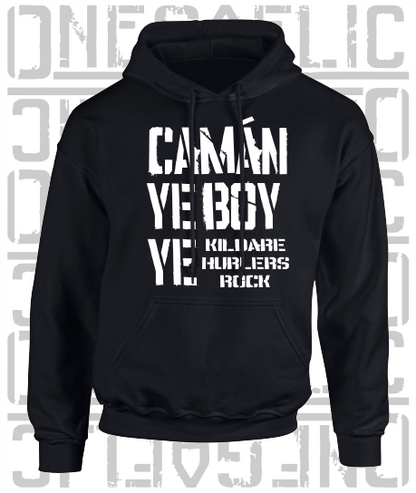 Camán Ye Boy Ye - Hurling Hoodie - Adult - Kildare