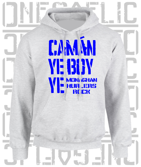 Camán Ye Boy Ye - Hurling Hoodie - Adult - Monaghan
