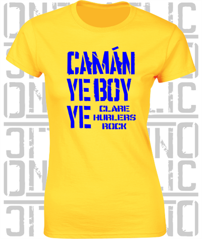 Camán Ye Boy Ye - Hurling T-Shirt Ladies Skinny-Fit - Clare