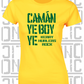 Camán Ye Boy Ye - Hurling T-Shirt Ladies Skinny-Fit - Kerry