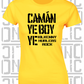 Camán Ye Boy Ye - Hurling T-Shirt Ladies Skinny-Fit - Kilkenny