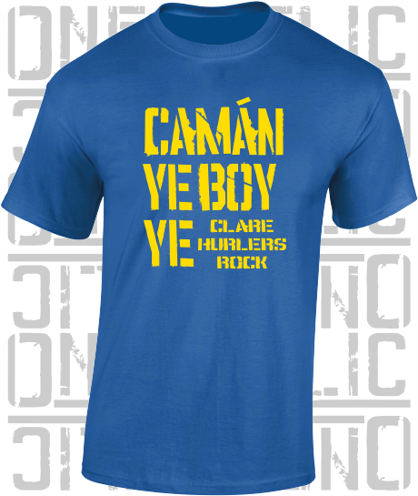 Camán Ye Boy Ye - Hurling T-Shirt Adult - Clare