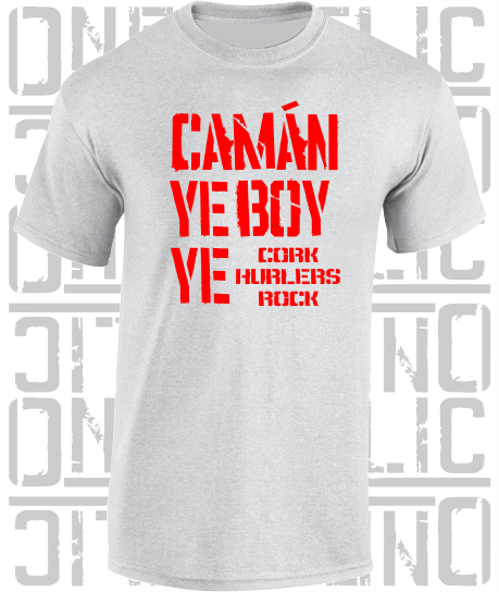 Camán Ye Boy Ye - Hurling T-Shirt Adult - Cork