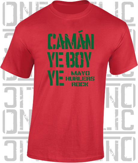 Camán Ye Boy Ye - Hurling T-Shirt Adult - Mayo