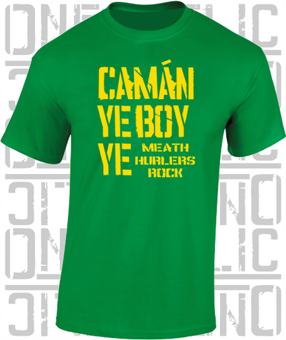 Camán Ye Boy Ye - Hurling T-Shirt Adult - Meath