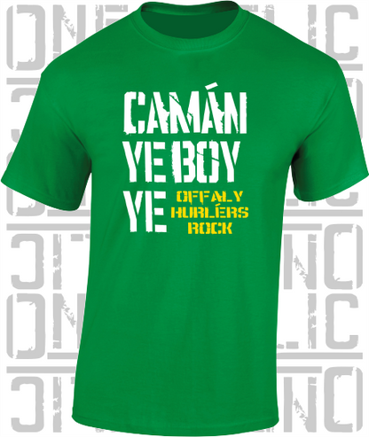 Camán Ye Boy Ye - Hurling T-Shirt Adult - Offaly