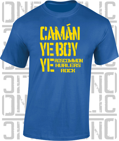 Camán Ye Boy Ye - Hurling T-Shirt Adult - Roscommon