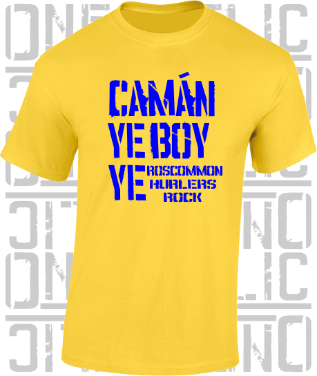 Camán Ye Boy Ye - Hurling T-Shirt Adult - Roscommon