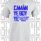 Camán Ye Boy Ye - Hurling T-Shirt Adult - Waterford