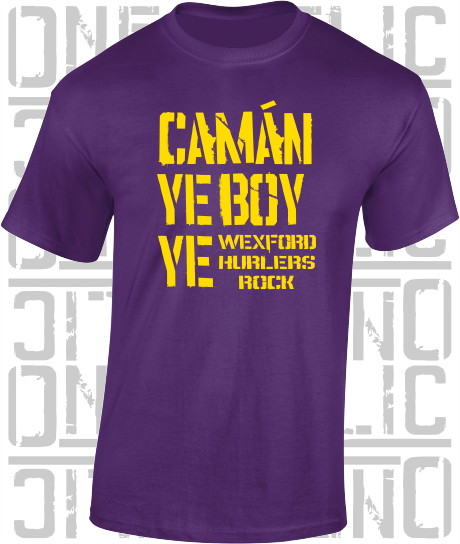 Camán Ye Boy Ye - Hurling T-Shirt Adult - Wexford