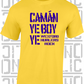 Camán Ye Boy Ye - Hurling T-Shirt Adult - Wexford
