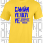 Camán Ye Boy Ye - Hurling T-Shirt Adult - Wicklow