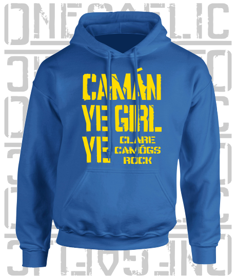 Camán Ye Girl Ye - Camogie Hoodie - Adult - Clare