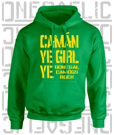 Camán Ye Girl Ye - Camogie Hoodie - Adult - Donegal