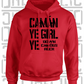 Camán Ye Girl Ye - Camogie Hoodie - Adult - Down