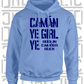 Camán Ye Girl Ye - Camogie Hoodie - Adult - Dublin
