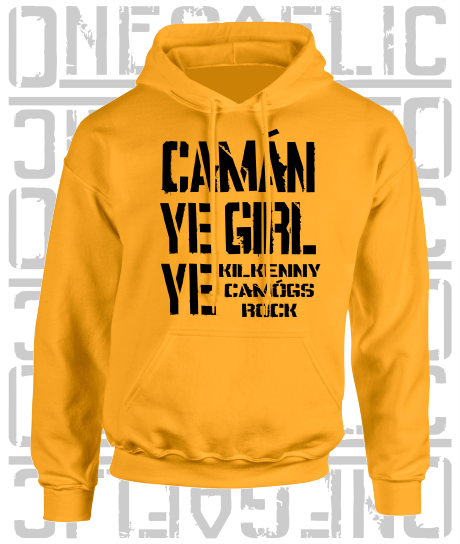 Camán Ye Girl Ye - Camogie Hoodie - Adult - Kilkenny