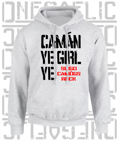 Camán Ye Girl Ye - Camogie Hoodie - Adult - Sligo