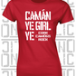 Camán Ye Girl Ye - Camogie T-Shirt - Ladies Skinny-Fit - Cork