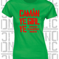 Camán Ye Girl Ye - Camogie T-Shirt - Ladies Skinny-Fit - Mayo