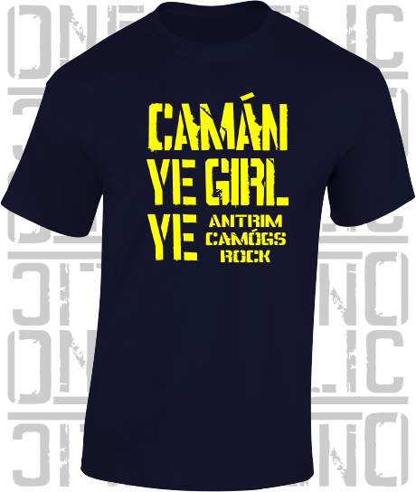 Camán Ye Girl Ye - Camogie T-Shirt Adult - Antrim