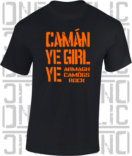 Camán Ye Girl Ye - Camogie T-Shirt Adult - Armagh