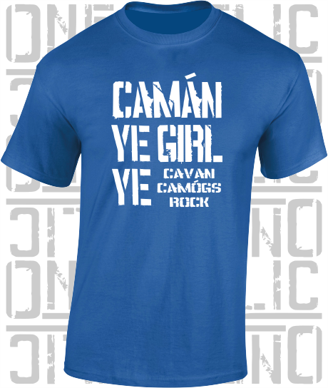 Camán Ye Girl Ye - Camogie T-Shirt Adult - Cavan