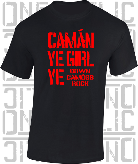Camán Ye Girl Ye - Camogie T-Shirt Adult - Down