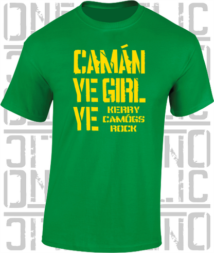 Camán Ye Girl Ye - Camogie T-Shirt Adult - Kerry