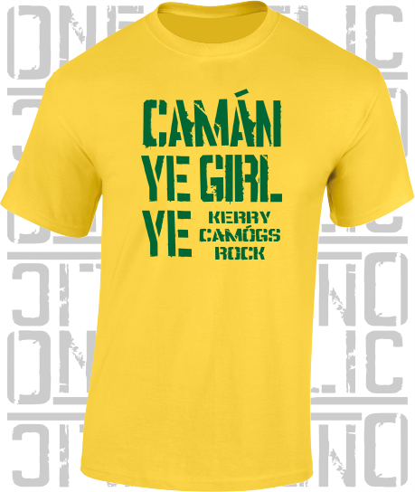 Camán Ye Girl Ye - Camogie T-Shirt Adult - Kerry