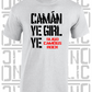 Camán Ye Girl Ye - Camogie T-Shirt Adult - Sligo