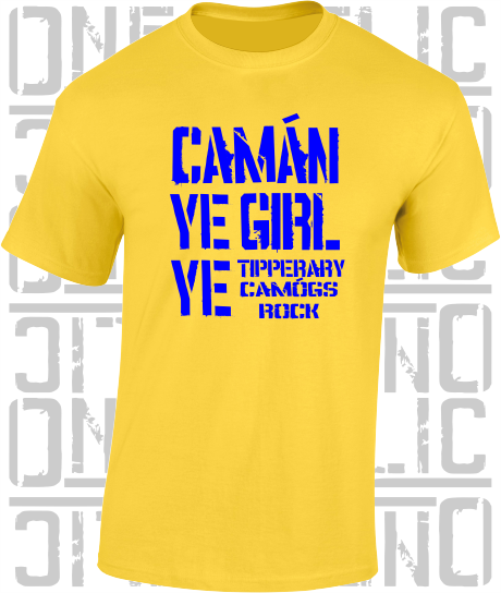 Camán Ye Girl Ye - Camogie T-Shirt Adult - Tipperary
