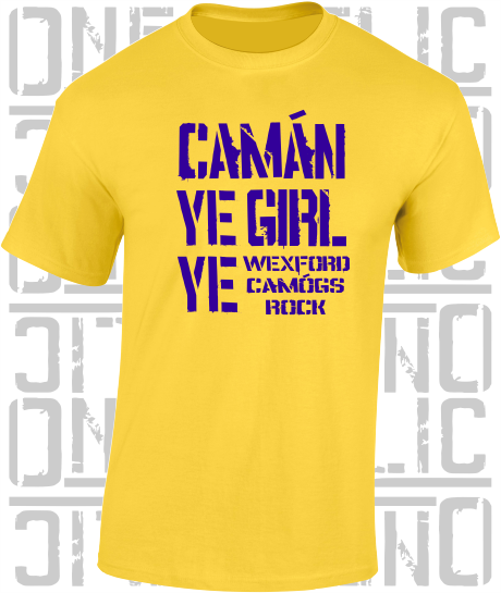 Camán Ye Girl Ye - Camogie T-Shirt Adult - Wexford
