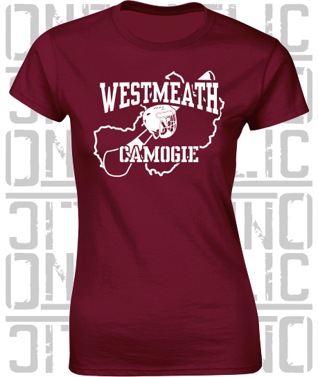County Map Camogie Ladies Skinny-Fit T-Shirt - Westmeath
