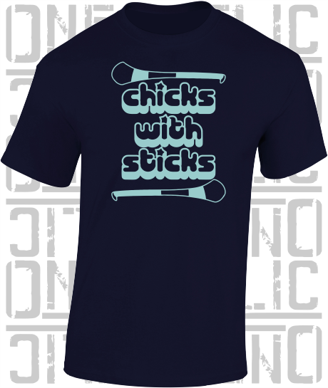 Chicks With Sticks, Camogie T-Shirt - Adult - Dublin