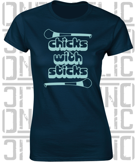 Chicks With Sticks, Camogie Ladies Skinny-Fit T-Shirt - Dublin