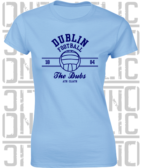 Gaelic Football - Ladies Skinny-Fit T-Shirt - Dublin