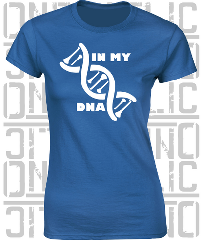 In My DNA Hurling / Camogie Ladies Skinny-Fit T-Shirt - Monaghan