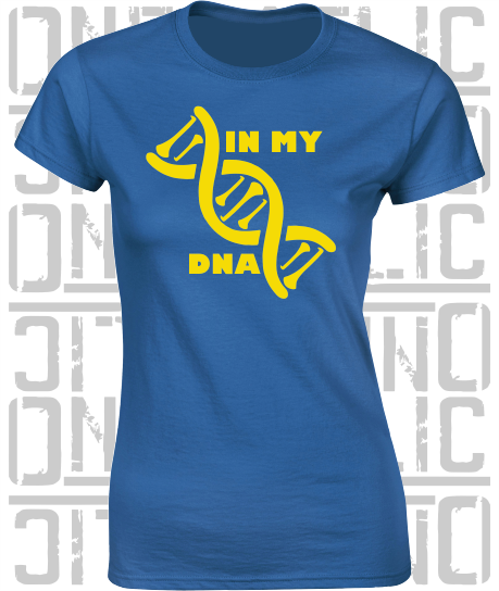 In My DNA Hurling / Camogie Ladies Skinny-Fit T-Shirt - Clare