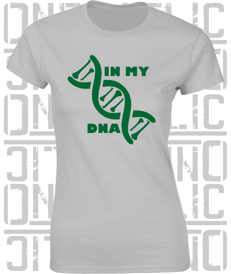 In My DNA Hurling / Camogie Ladies Skinny-Fit T-Shirt - Fermanagh