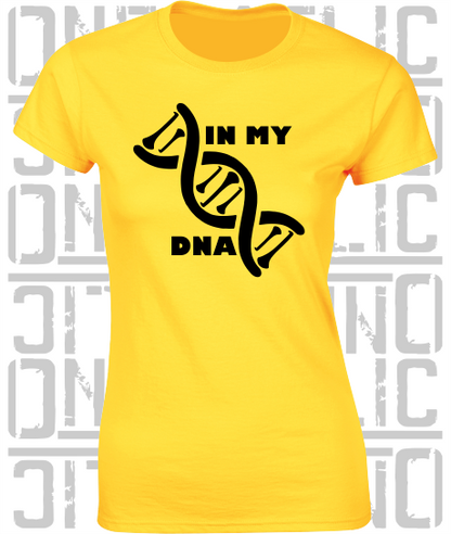 In My DNA Hurling / Camogie Ladies Skinny-Fit T-Shirt - Kilkenny