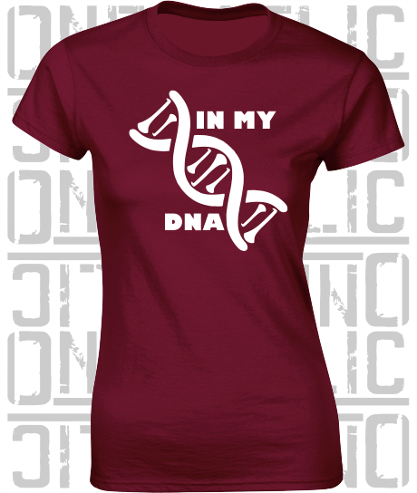 In My DNA Hurling / Camogie Ladies Skinny-Fit T-Shirt - Westmeath